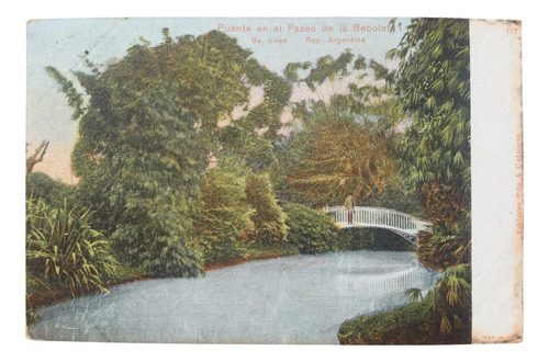 Buenos Aires Puente En El Paseo De La Recoleta 1910 Ed. Pita