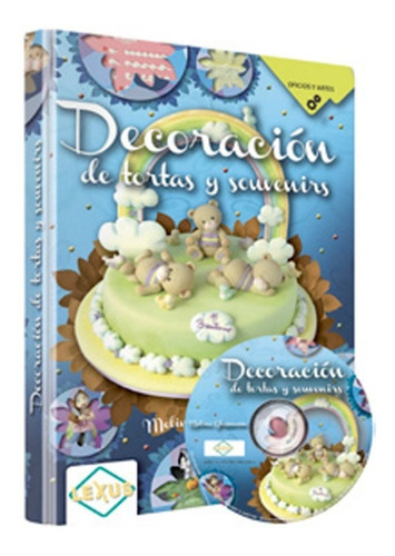 Libro Decoracion De Tortas Y Souvenirs, Pastillaje + Cd