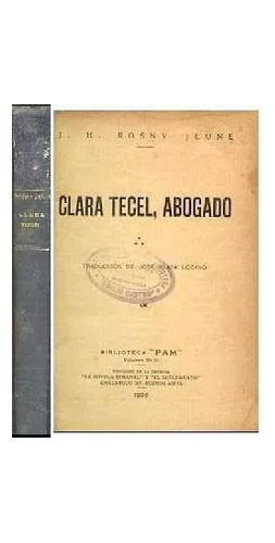 J. H. Rosny Jeune: Clara Tecel, Abogado