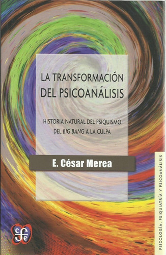 La Transformacion Del Psicoanalisis  E Cesar Merea 