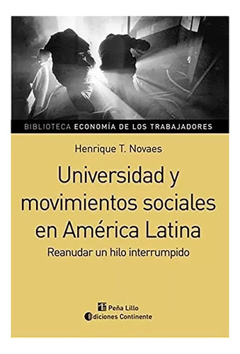 Universidad Y Movimientos Sociales En America Latina - - #c