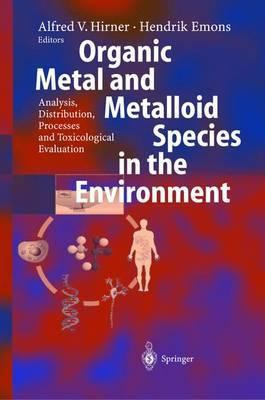 Libro Organic Metal And Metalloid Species In The Environm...