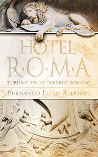 Libro: Hotel Roma. Lillo Redonet, Fernando. Confluencias