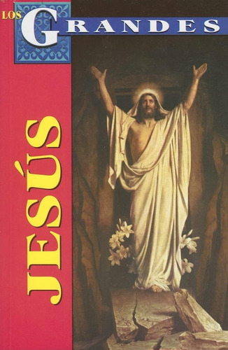Libro: Jesus (los Grandes) (spanish Edition)