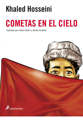 Cometas En El Cielo (novela Grãâ¡fica), De Hosseini, Khaled. Editorial Salamandra, Tapa Dura En Español