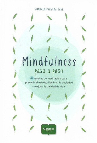 Libro Mindfulness Paso A Paso, 47 Recetas De Meditación ...