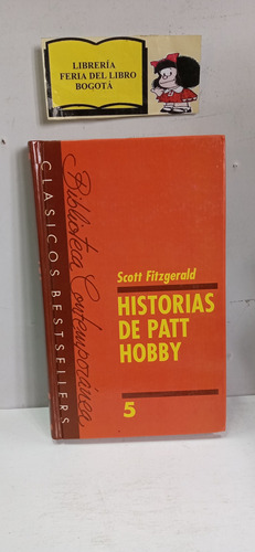 Historias De Patt Hobby - Scott Fitzgerald - Volumen 5 