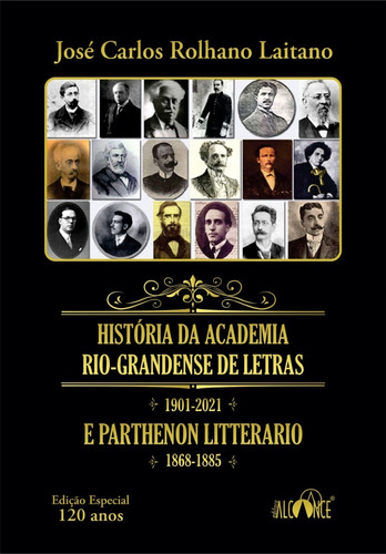 Hist. Da Acad Rio-grandense De Letras E Parthenon Litterario