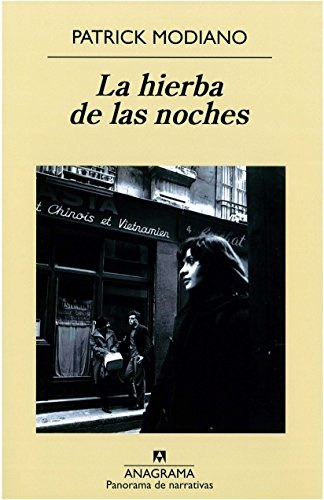 La Hierba De Las Noches - Patrick Modiano