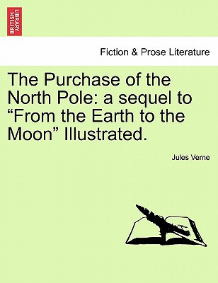 Libro The Purchase Of The North Pole: A Sequel To From Th...