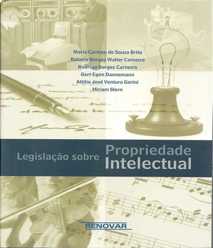 Legislacao Sobre Propriedade Intelectual, De Brito, Maria Carmen De Souza / Moreira, Ipanema. Editora Renovar, Capa Mole Em Português