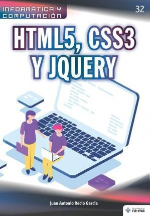 Html5, Css3 Y Jquery - Juan Antonio Recio Garcia