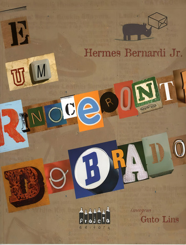 E Um Rinoceronte Dobrado: E Um Rinoceronte Dobrado, De Bernardi Jr., Hermes. Editora Projeto, Capa Mole, Edição 5 Em Português, 2018