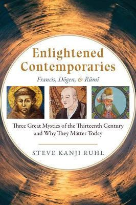Libro Enlightened Contemporaries : Francis, Dogen, And Ru...