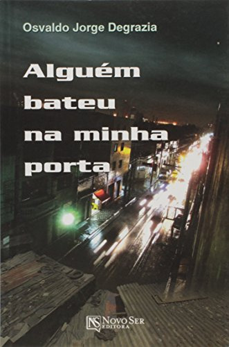 Libro Alguém Bateu Na Minha Porta De Osvaldo Jorge Degrazia