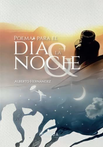 Libro : Poemas Para El Dia And La Noche - Hernandez, Albert