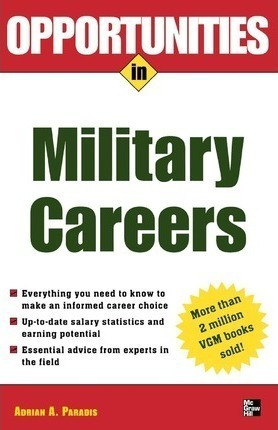 Libro Opportunities In Military Careers, Revised Edition ...