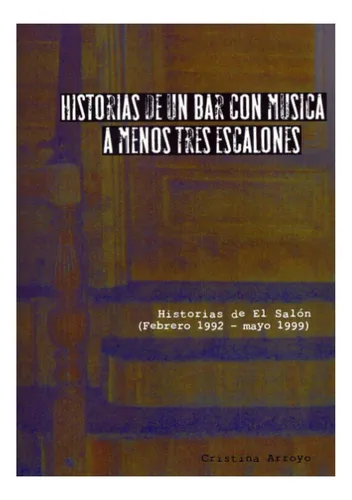 comprar Libro: Historias De Un Bar Con Música A Menos Tres Historias