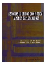 Comprar Libro: Historias De Un Bar Con Música A Menos Tres Historias