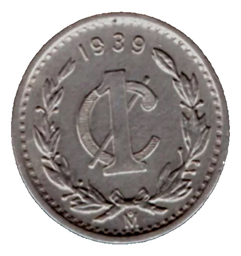 Moneda Antigua Mexico Un Centavo 1939             C12