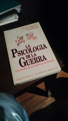 La Psicología De La Guerra Lawrence Leshan