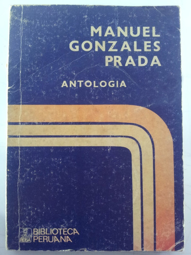 Manuel González Prada -  Antologia - Peisa