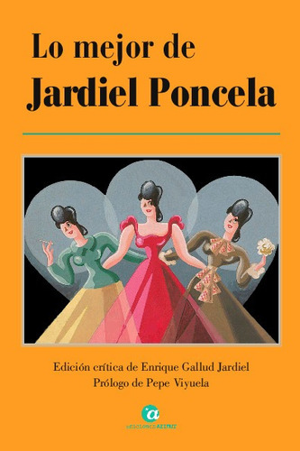 Libro Lo Mejor De Jardiel Poncela - Enrique Jardiel Poncela