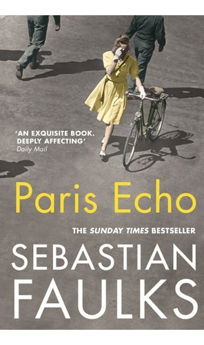Paris Echo - Faulks, Sebastian, De Faulks, Sebastian. Edit 