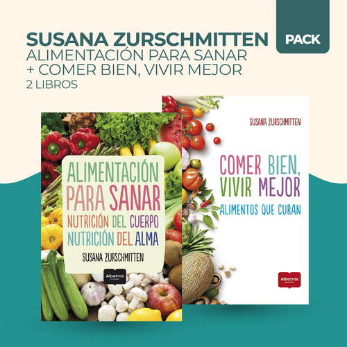 Alimentacion Para Sana + Comer Bien. Vivir Mejor - 2 Libros