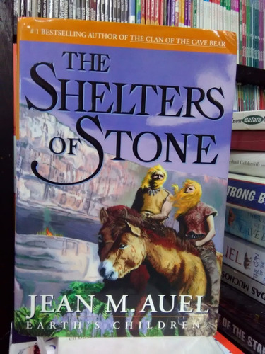 The Shelters Of Stone (earths Children) By Jean M Auel