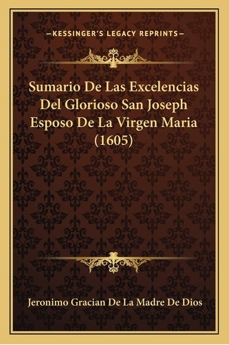 Libro: Sumario De Las Excelencias Del Glorioso San Joseph Es