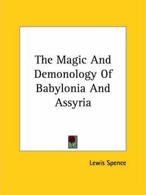 Libro The Magic And Demonology Of Babylonia And Assyria -...