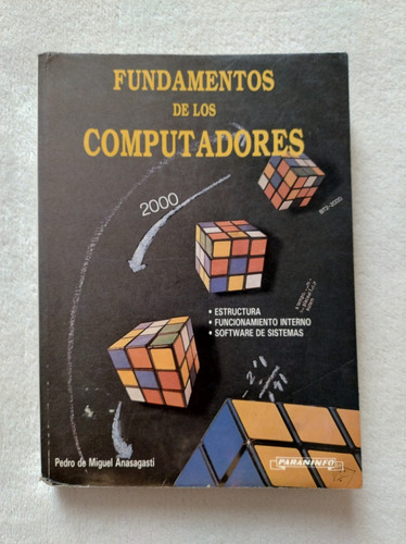 Fundamentos De Los Computadores. Pedro De Miguel Anasagasti 