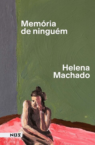 Memória De Ninguém, De Machado, Helena. Editora Nos Editora, Capa Mole Em Português, 22