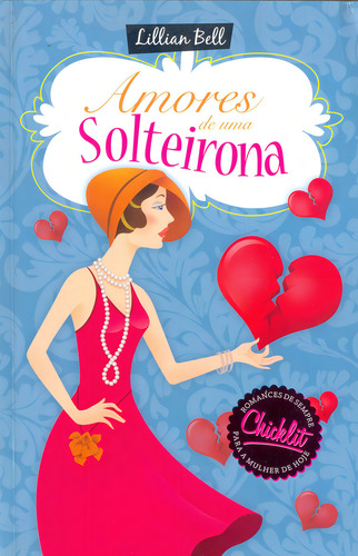Amores De Uma Solteirona, De Lillian Bell. Editora Diversos, Capa Dura Em Português