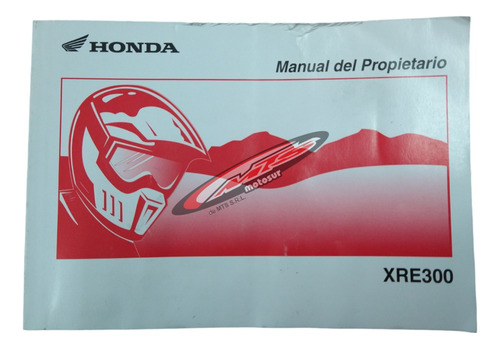 Manual Usuario Propietario Original Honda Xre 300 Moto Sur