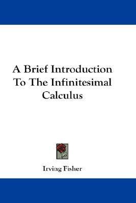 Libro A Brief Introduction To The Infinitesimal Calculus ...