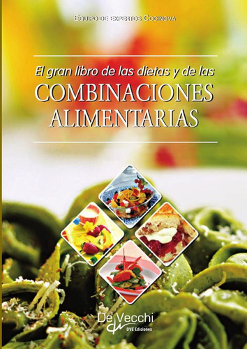 El Gran Libro De Las Dietas Y De Las Combinaciones Alimen...