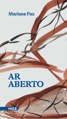 Ar aberto, de Mariana Paz. Editora Nós, capa mole, edição 1 em português, 2023