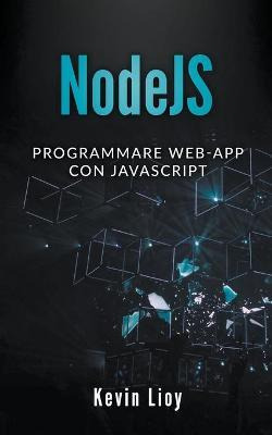 Libro Nodejs : Programmare Web-app Con Javascript - Kevin...