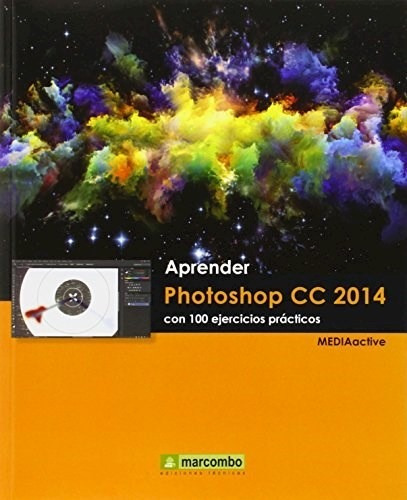 Aprender Photoshop Cc 2014 Con 100 Ejercicios Practico - #d