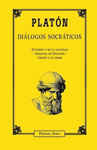 Diálogos Socráticos (primera Serie): Volume 1