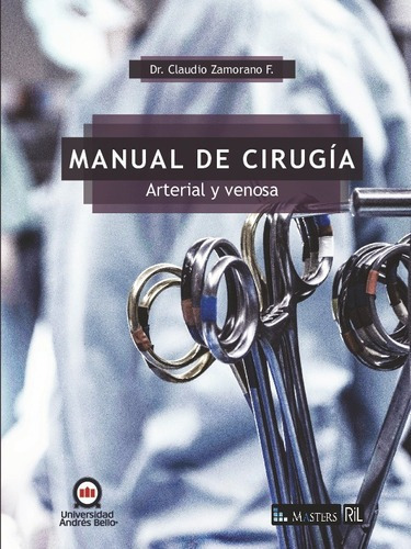 Manual De Cirugía Arterial Y Venosa, De Claudio Zamorano F.. Editorial Ril Editores En Español