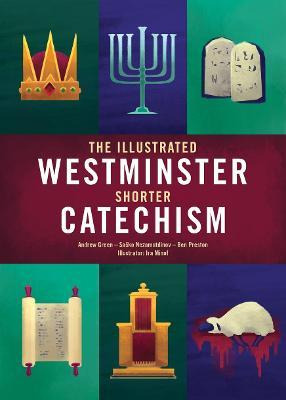 Libro The Illustrated Westminster Shorter Catechism - And...