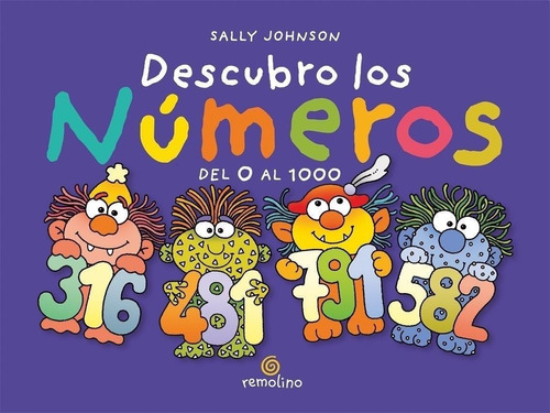 * Descubro Los Numeros Del 0 Al 1000 * Sally Johnson