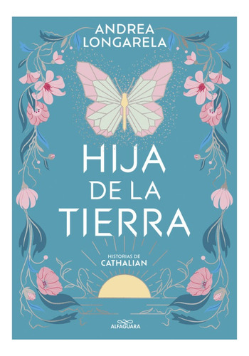 Hija De La Tierra - Andrea Longarela