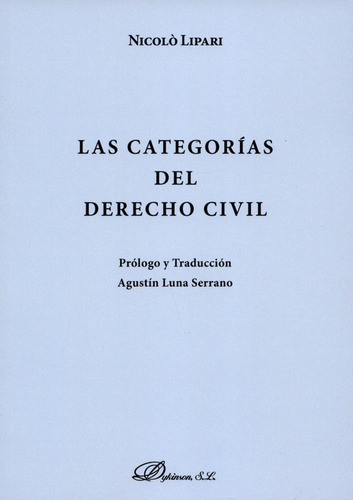 Categorías Del Derecho Civil, Las, De Nicoló Lipari. Editorial Dykinson, Tapa Blanda, Edición 1 En Español, 2016