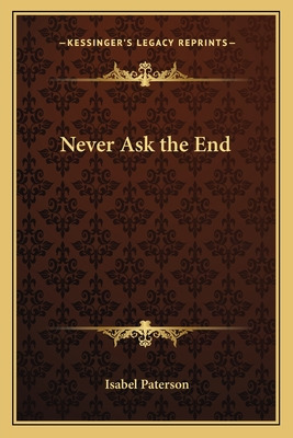 Libro Never Ask The End - Paterson, Isabel