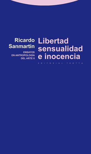 Libertad Sensualidad E Inocencia: Ensayo 51jzy