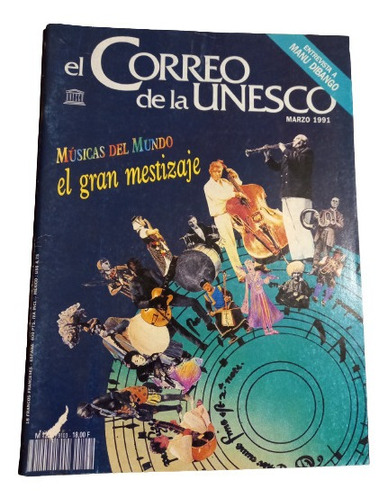 El Correo De La Unesco.  Músicas Del Mundo El Gran Mestizaje